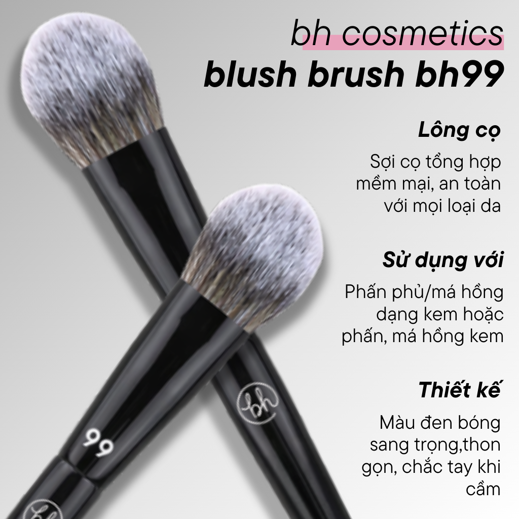 Cọ Má Hồng BH Cosmetics Blush Brush BH99